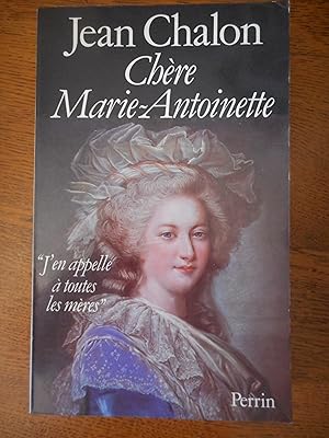 Seller image for Chere Marie-Antoinette for sale by Frederic Delbos