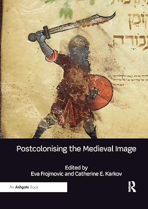 Imagen del vendedor de Postcolonising the Medieval Image a la venta por moluna