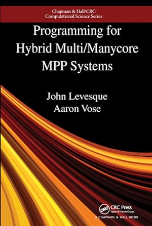 Bild des Verkufers fr Programming for Hybrid Multi/Manycore MPP Systems zum Verkauf von moluna