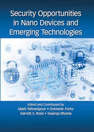 Bild des Verkufers fr Security Opportunities in Nano Devices and Emerging Technologies zum Verkauf von moluna