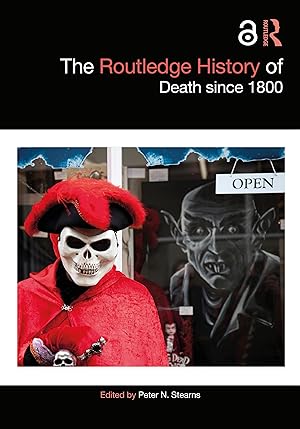 Bild des Verkufers fr The Routledge History of Death since 1800 zum Verkauf von moluna