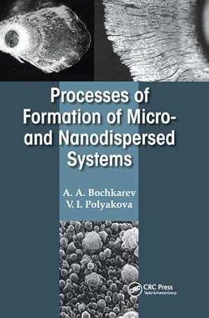 Imagen del vendedor de Processes of Formation of Micro -and Nanodispersed Systems a la venta por moluna