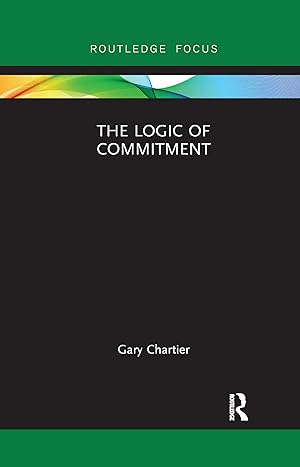 Bild des Verk�ufers f�r The Logic of Commitment zum Verkauf von moluna