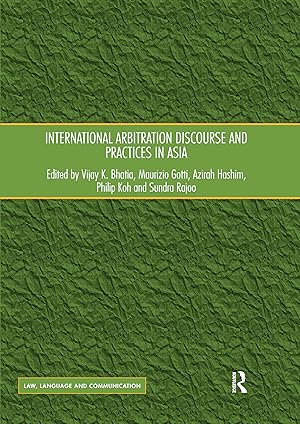 Seller image for International Arbitration Discourse and Practices in Asia for sale by moluna