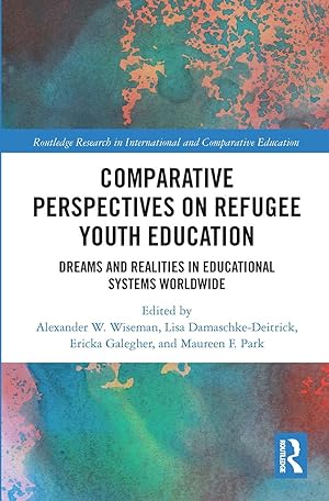 Bild des Verkufers fr Comparative Perspectives on Refugee Youth Education zum Verkauf von moluna