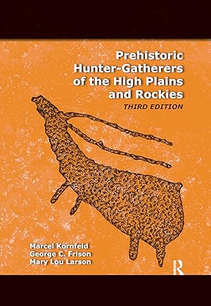 Imagen del vendedor de Prehistoric Hunter-Gatherers of the High Plains and Rockies a la venta por moluna