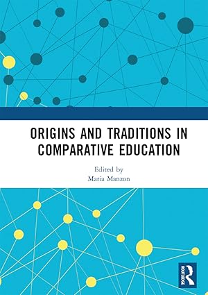 Seller image for Origins and Traditions in Comparative Education for sale by moluna