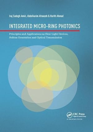 Seller image for Sadegh Amiri, I: Integrated Micro-Ring Photonics for sale by moluna