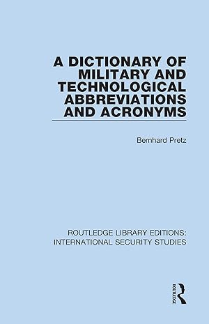 Seller image for A Dictionary of Military and Technological Abbreviations and Acronyms for sale by moluna