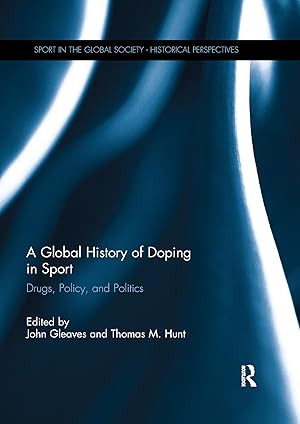 Seller image for A Global History of Doping in Sport for sale by moluna