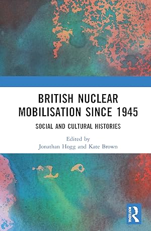 Seller image for British Nuclear Mobilisation Since 1945 for sale by moluna