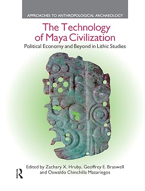 Image du vendeur pour Hruby, Z: The Technology of Maya Civilization mis en vente par moluna