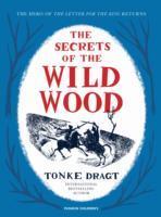 Seller image for The Secrets of the Wild Wood for sale by moluna