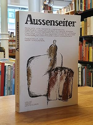 Aussenseiter - Berichte von anderen Lebenswegen,