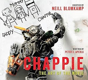 Bild des Verkufers fr Chappie: The Art of the Movie zum Verkauf von moluna