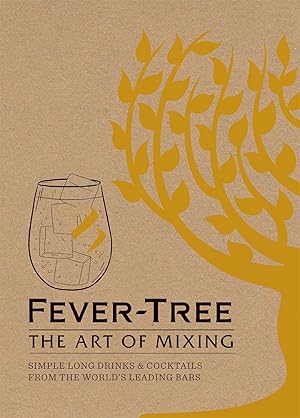 Bild des Verkufers fr Fever Tree - The Art of Mixing zum Verkauf von moluna