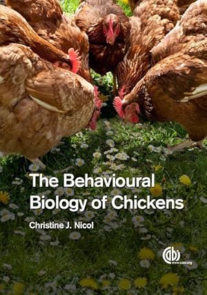 Bild des Verkufers fr The Behavioural Biology of Chickens zum Verkauf von moluna