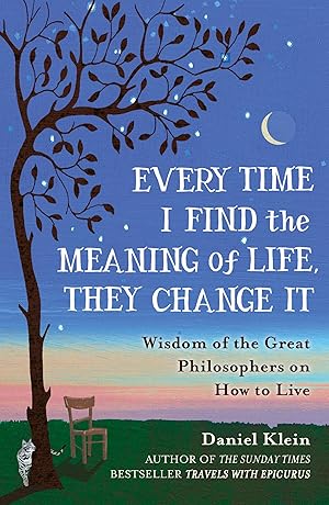 Imagen del vendedor de Every Time I Find the Meaning of Life, They Change It a la venta por moluna