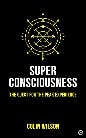 Bild des Verkufers fr Super Consciousness: The Quest for the Peak Experience zum Verkauf von moluna
