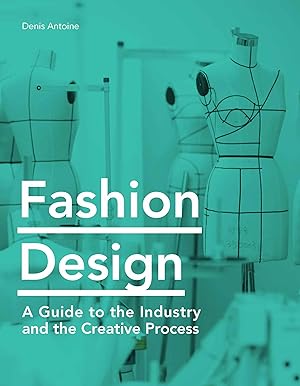 Seller image for Fashion Design: An Introduction to Context and Creative Process for sale by moluna