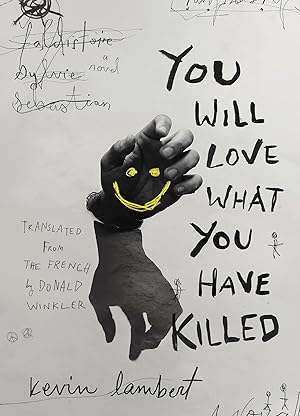 Bild des Verkufers fr You Will Love What You Have Killed zum Verkauf von moluna