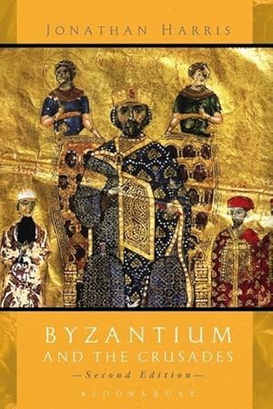 Bild des Verkufers fr Byzantium and the Crusades zum Verkauf von moluna