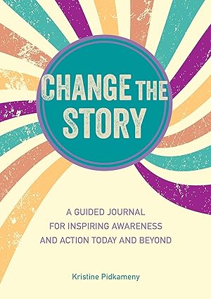 Bild des Verkufers fr My Life-Changing Story: A Guided Journal for Inspiring Awareness and Action Today and Beyond zum Verkauf von moluna