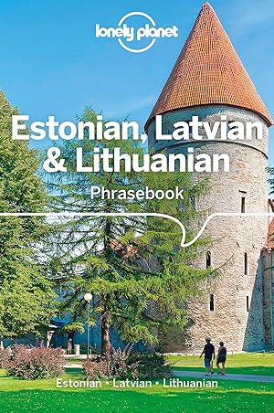 Bild des Verkufers fr Lonely Planet Estonian, Latvian & Lithuanian Phrasebook & Dictionary zum Verkauf von moluna