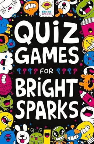 Bild des Verkufers fr Quiz Games for Bright Sparks zum Verkauf von moluna