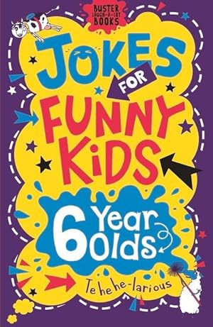 Bild des Verkufers fr Jokes for Funny Kids: 6 Year Olds zum Verkauf von moluna
