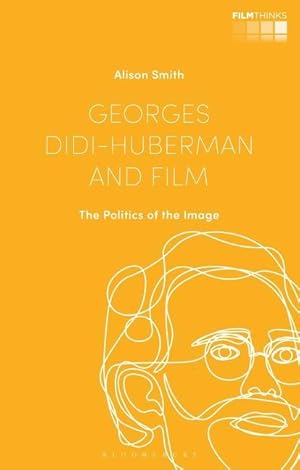 Bild des Verkufers fr Georges Didi-Huberman and Film: The Politics of the Image zum Verkauf von moluna