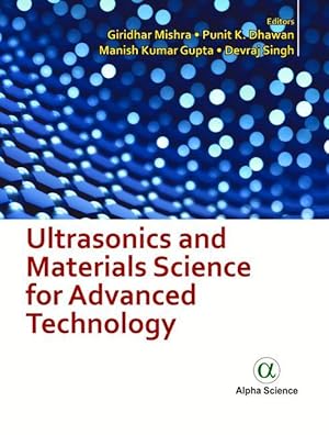 Bild des Verkufers fr Ultrasonics and Materials Science for Advanced Technology zum Verkauf von moluna