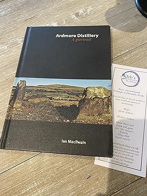 Seller image for Ardmore: A Portrait of a Malt Whisky Distillery at Work for sale by Orb's Community Bookshop