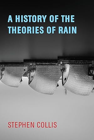 Bild des Verkufers fr A History of the Theories of Rain zum Verkauf von moluna
