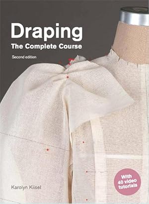 Seller image for Draping: The Complete Course (Paperback) for sale by AussieBookSeller