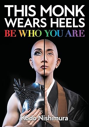 Seller image for This Monk Wears Heels: Be Who You Are for sale by moluna