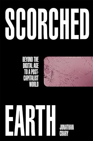 Bild des Verkufers fr Scorched Earth: Beyond the Digital Age to a Post-Capitalist World zum Verkauf von moluna