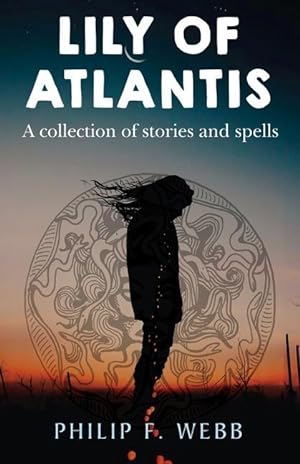 Bild des Verkufers fr Lily of Atlantis zum Verkauf von moluna