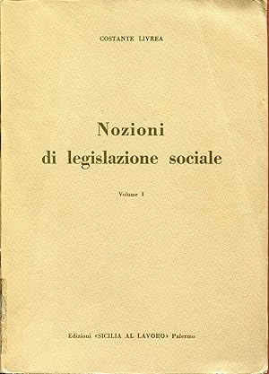 Immagine del venditore per Nozioni di legislazione sociale. Volume 1 e 2. venduto da Studio Bibliografico Viborada