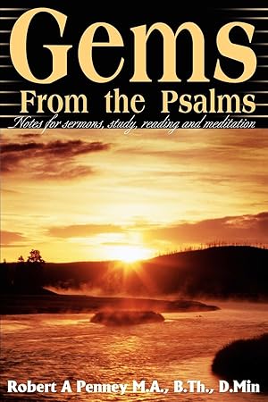 Imagen del vendedor de Gems From the Psalms: Notes for sermons, study, reading and meditation a la venta por moluna