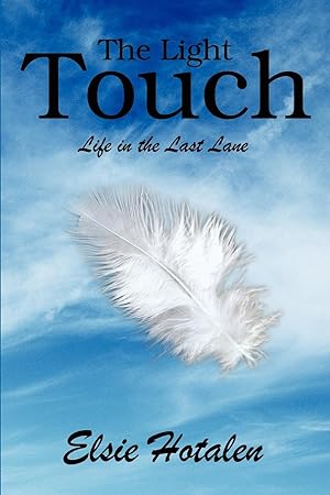 Imagen del vendedor de The Light Touch: Life in the Last Lane a la venta por moluna