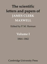 Seller image for The Scientific Letters and Papers of James Clerk Maxwell: Volume 1, 1846-1862 for sale by moluna