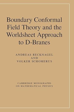 Seller image for Boundary Conformal Field Theory and the Worldsheet Approach to D-Branes for sale by moluna