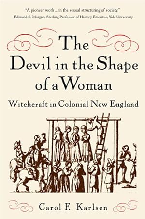 Bild des Verkufers fr The Devil in the Shape of a Woman: Witchcraft in Colonial New England zum Verkauf von moluna