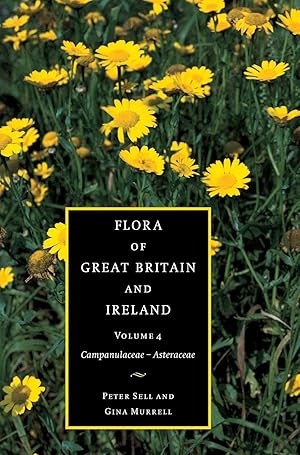 Image du vendeur pour Flora of Great Britain and Ireland: Volume 4, Campanulaceae - Asteraceae mis en vente par moluna