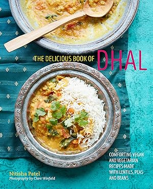 Bild des Verkufers fr The Delicious Book of Dhal: Comforting Vegan & Vegetarian Recipes Made with Lentils, Legumes, Peas & Beans zum Verkauf von moluna