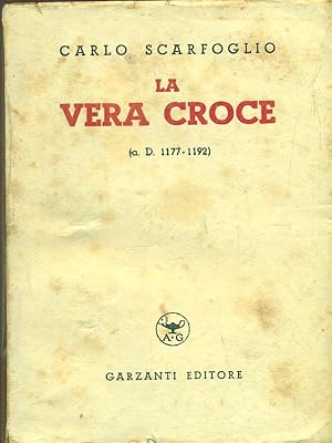 Bild des Verkufers fr La vera croce zum Verkauf von Librodifaccia