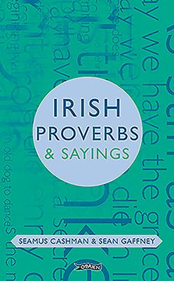 Bild des Verkufers fr Irish Proverbs & Sayings zum Verkauf von moluna