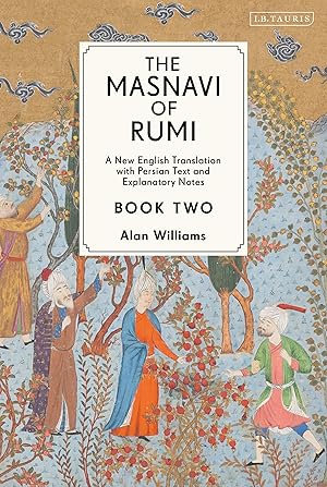Bild des Verkufers fr The Masnavi of Rumi, Book 2: A New Annotated Edition and Translation zum Verkauf von moluna