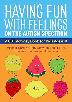Bild des Verkufers fr Having Fun with Feelings on the Autism Spectrum: A CBT Activity Book for Kids Age 4-8 zum Verkauf von moluna